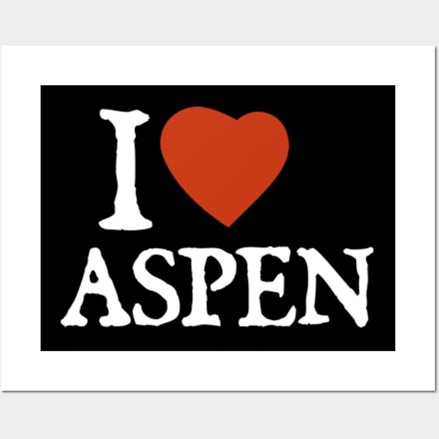 I Love Aspen Wall Art by  hal mafhoum?